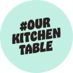 #OurKitchenTable