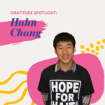 🙌Donor Spotlight: Hahn Chang